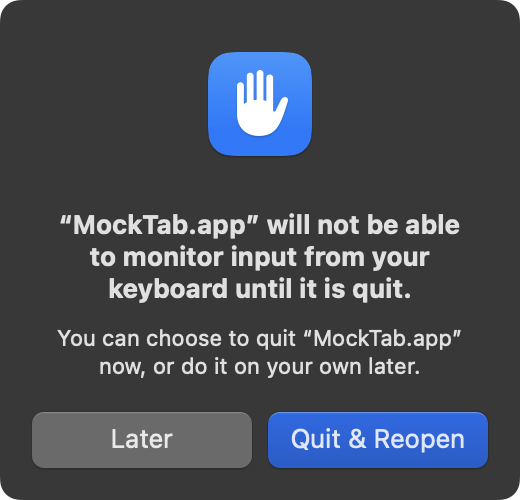 macOS dialog asking to quit and relaunch MockTab after granting Input Monitoring (dark)