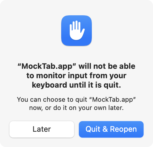 macOS dialog asking to quit and relaunch MockTab after granting Input Monitoring